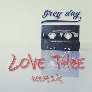Love Thee Remix