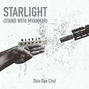 Starlight : Stand With Myanmar