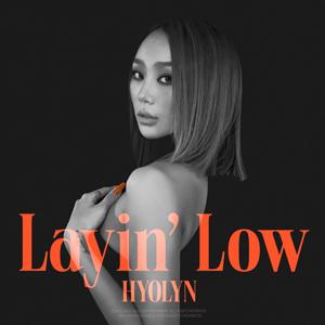 Layin’ Low